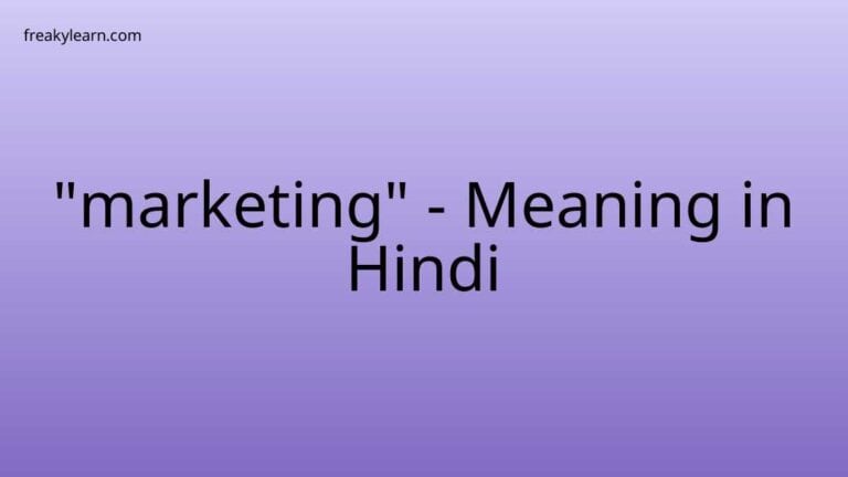 “marketing” Meaning in Hindi