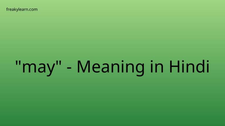 “may” Meaning in Hindi