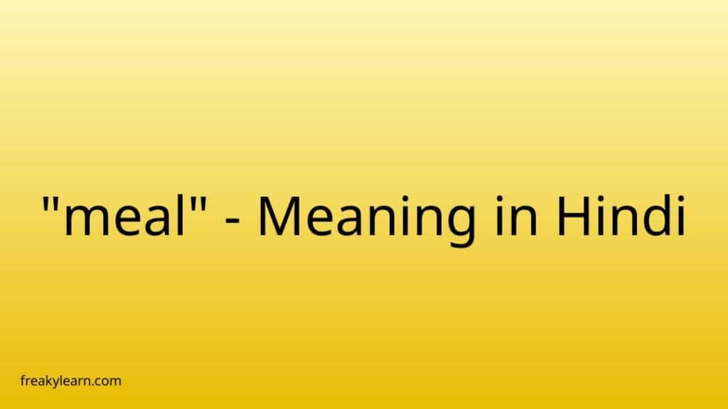 meal-meaning-in-hindi-freakylearn