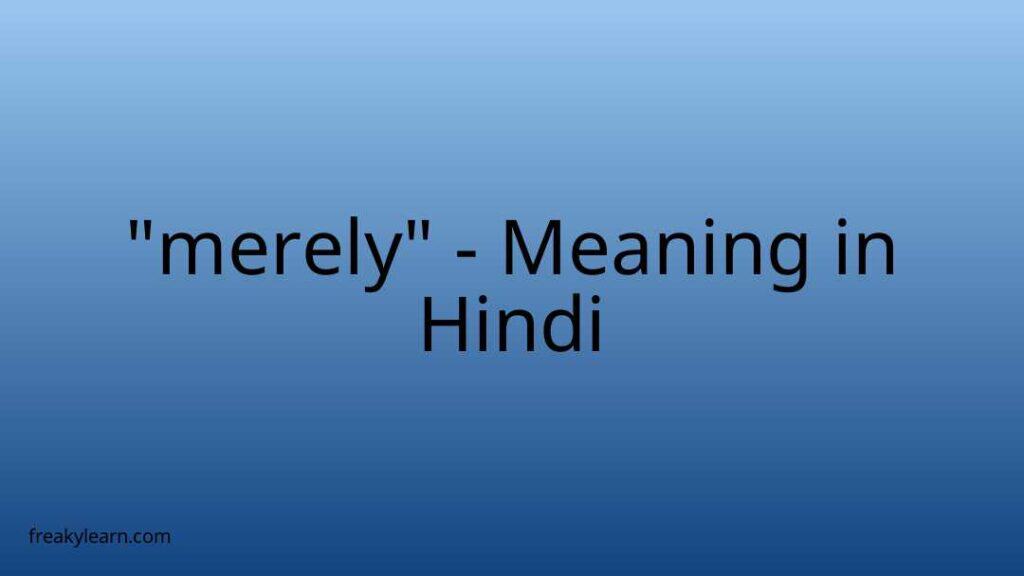 merely-meaning-in-hindi-freakylearn