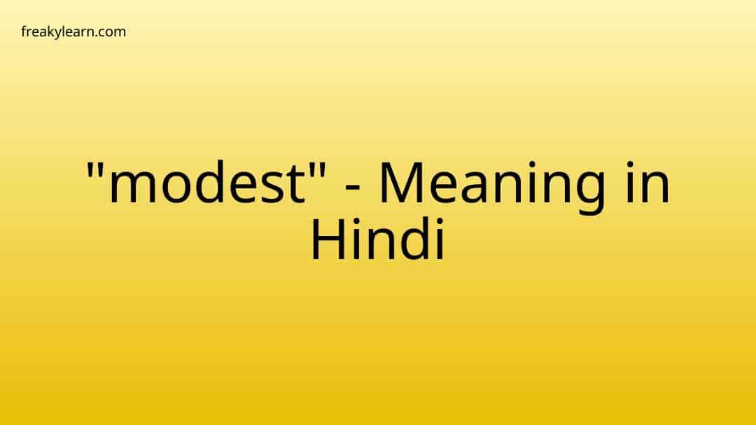 modest-meaning-in-hindi-freakylearn