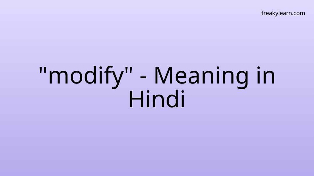 modify-meaning-in-hindi-freakylearn