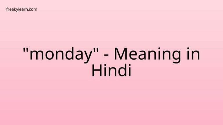 “monday” Meaning in Hindi