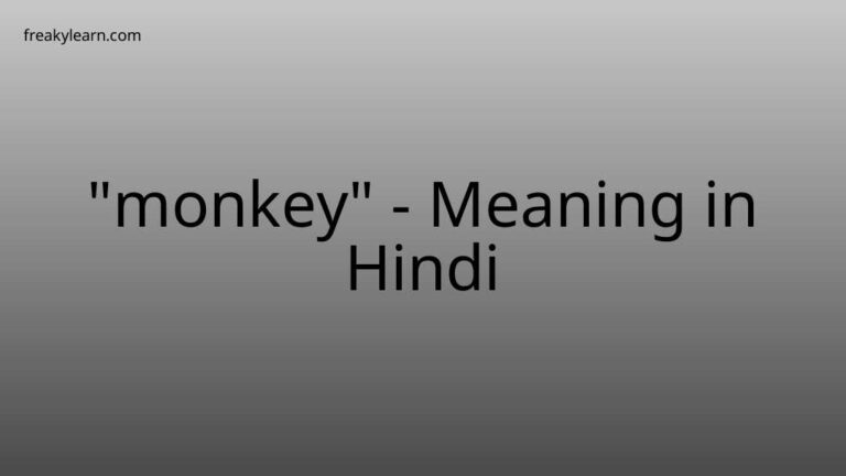 “monkey” Meaning in Hindi