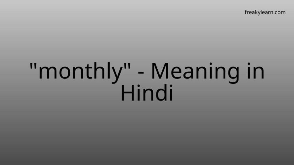 monthly-meaning-in-hindi-freakylearn