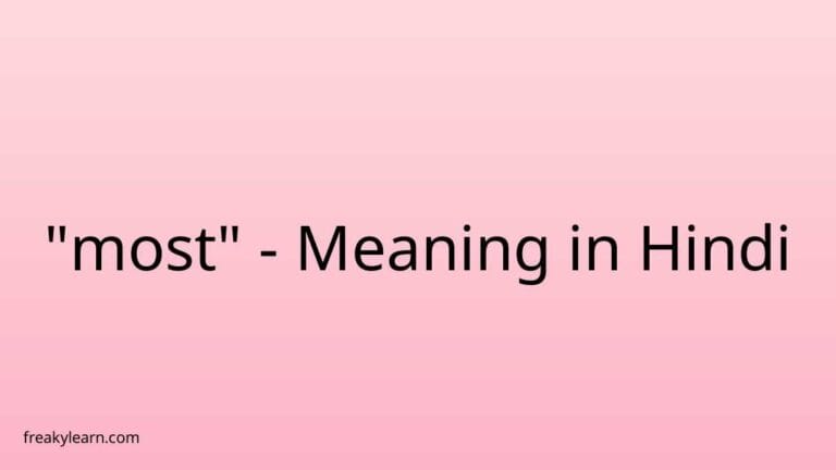 “most” Meaning in Hindi