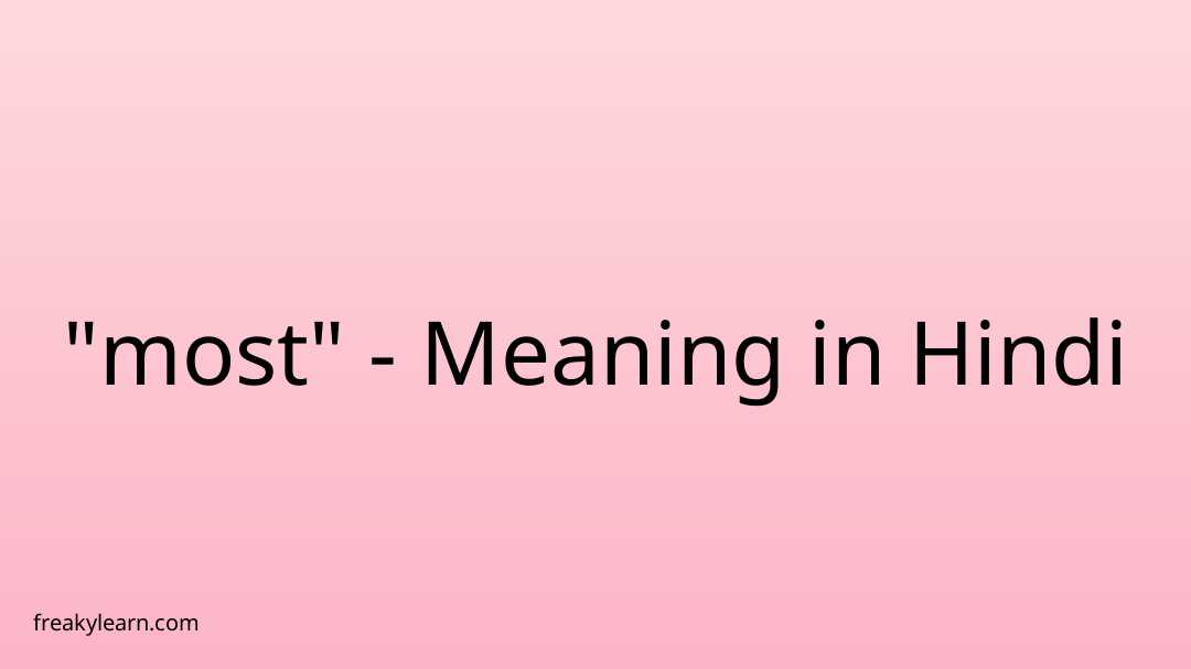 most-meaning-in-hindi-freakylearn