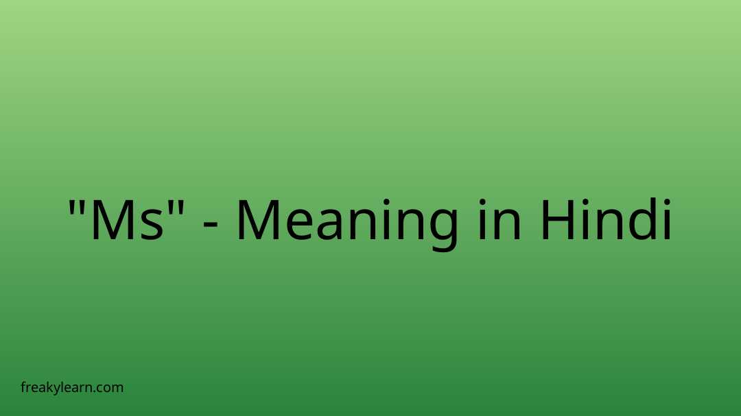  Ms Meaning In Hindi FreakyLearn