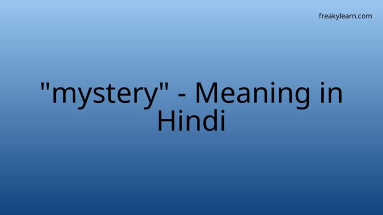 “mystery” Meaning in Hindi