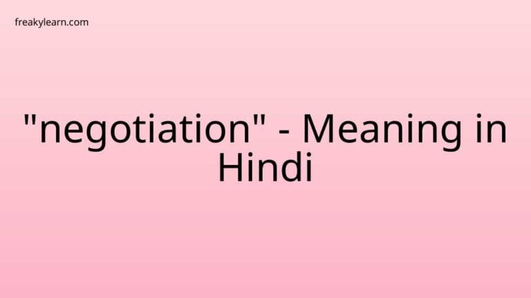 “negotiation” Meaning in Hindi