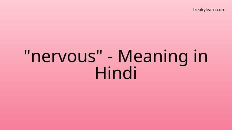 “nervous” Meaning in Hindi