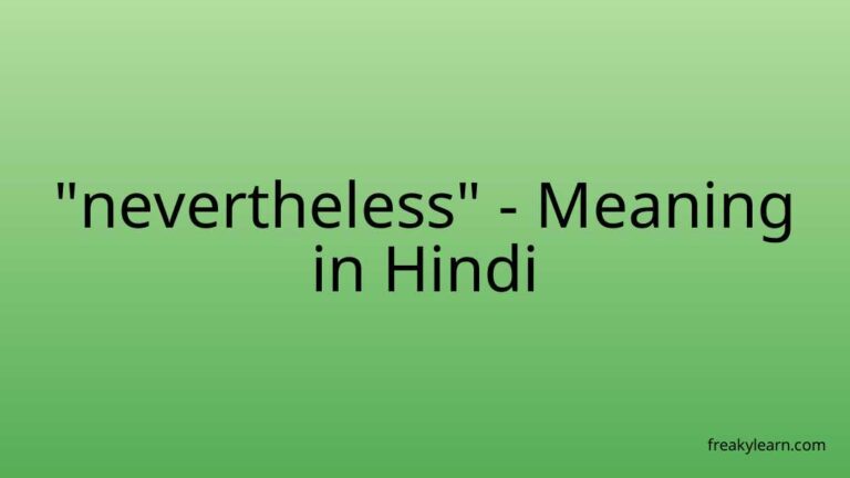 “nevertheless” Meaning in Hindi