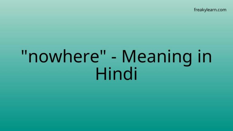 “nowhere” Meaning in Hindi