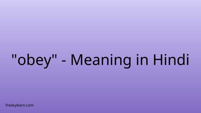 “obey” Meaning in Hindi