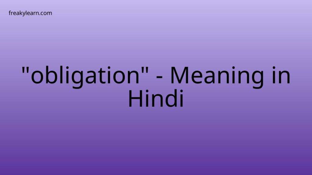 obligation-meaning-in-hindi-freakylearn