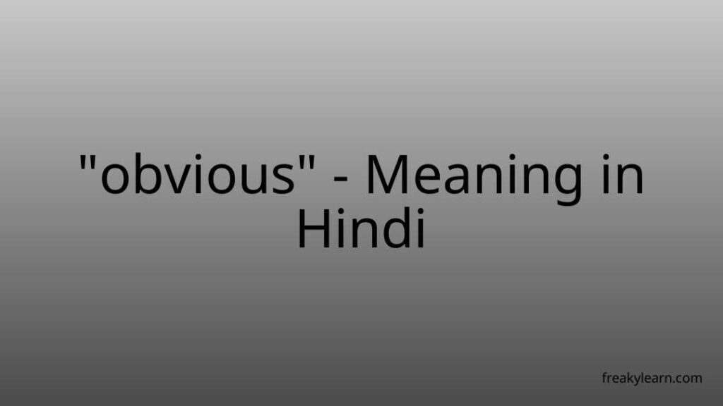 obvious-meaning-in-hindi-freakylearn