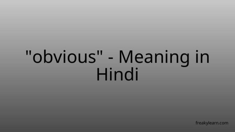 “obvious” Meaning in Hindi