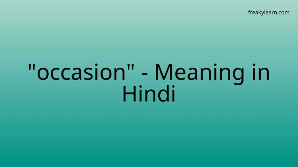 occasion-meaning-in-hindi-freakylearn