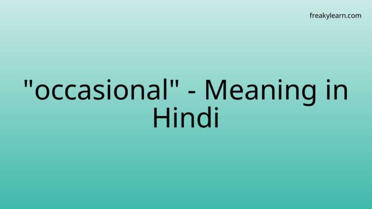 “occasional” Meaning in Hindi