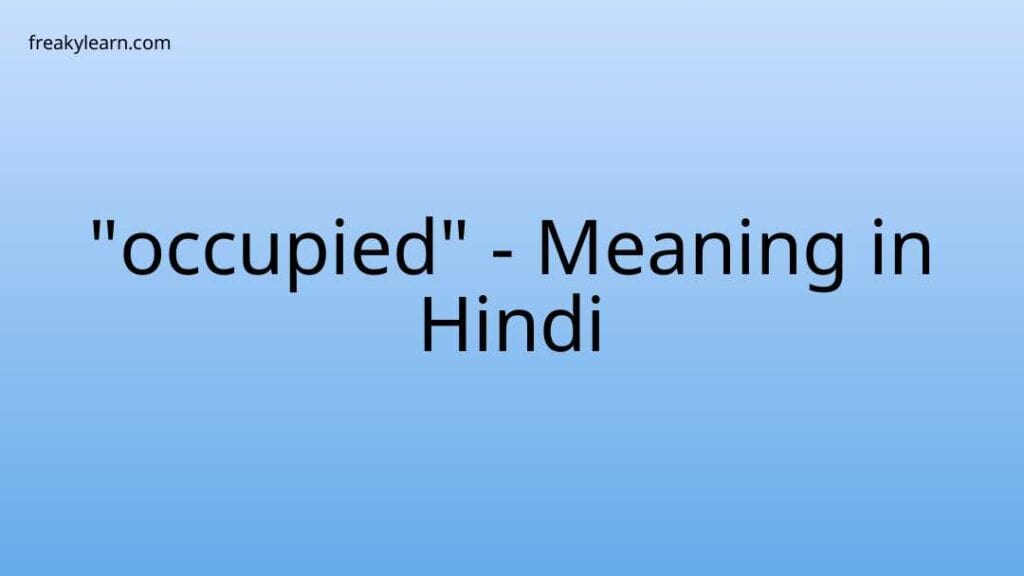 occupied-meaning-in-hindi-freakylearn