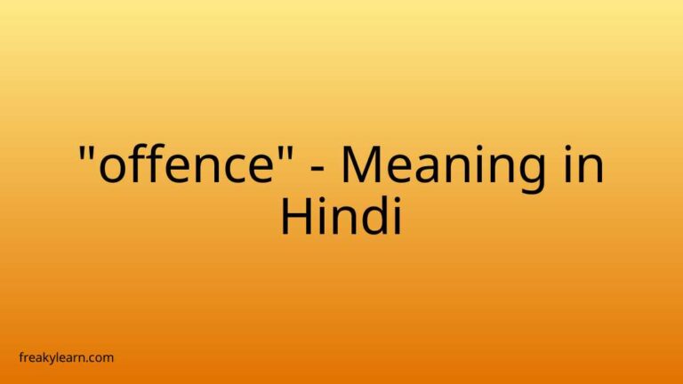 “offence” Meaning in Hindi