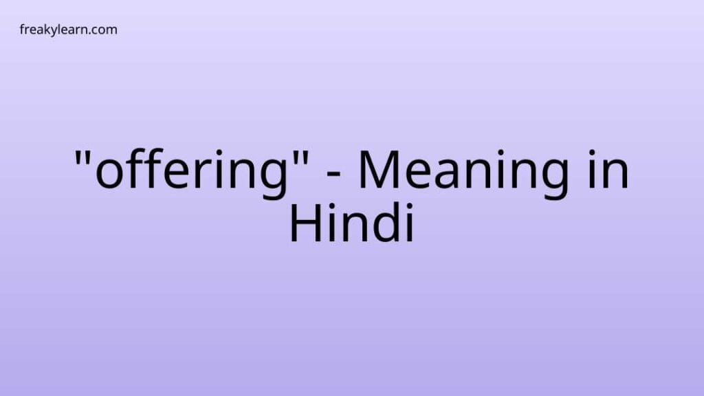 offering-meaning-in-hindi-freakylearn