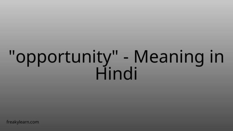 “opportunity” Meaning in Hindi