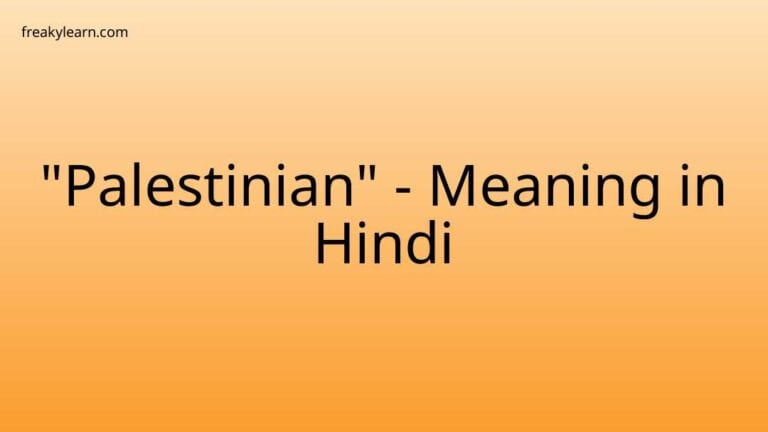 “Palestinian” Meaning in Hindi