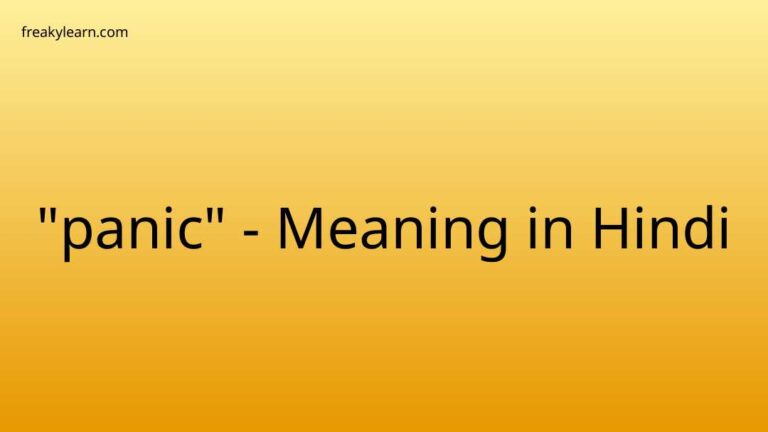 “panic” Meaning in Hindi