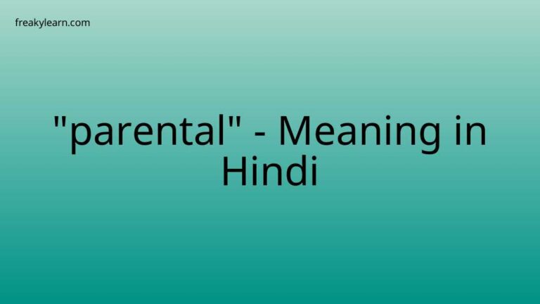 “parental” Meaning in Hindi