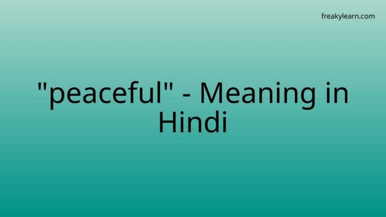 “peaceful” Meaning in Hindi