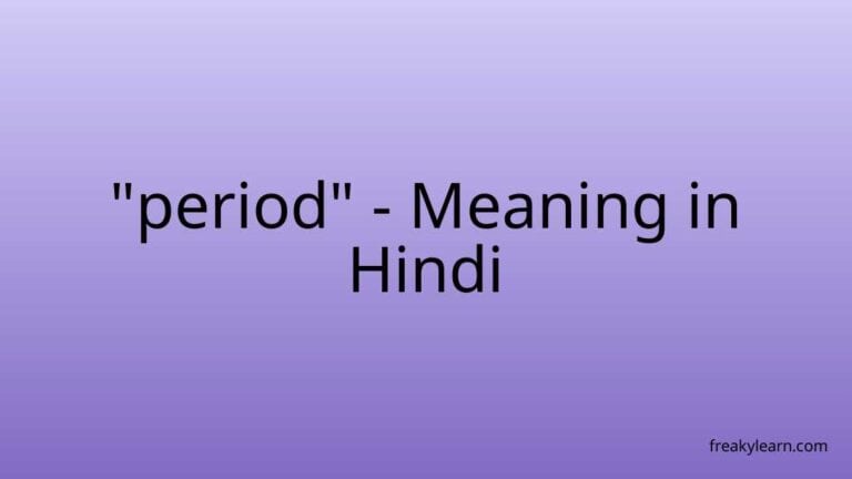 “period” Meaning in Hindi