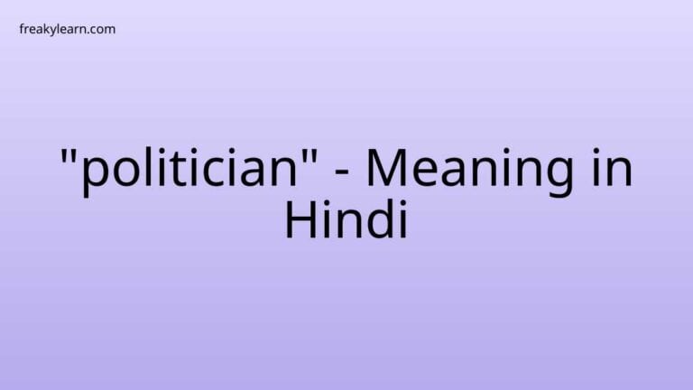 “politician” Meaning in Hindi