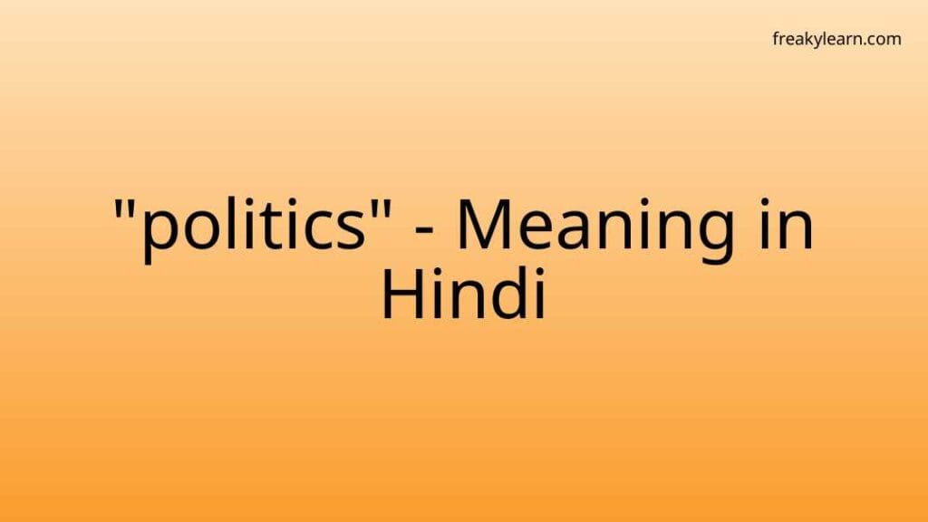 politics-meaning-in-hindi-freakylearn