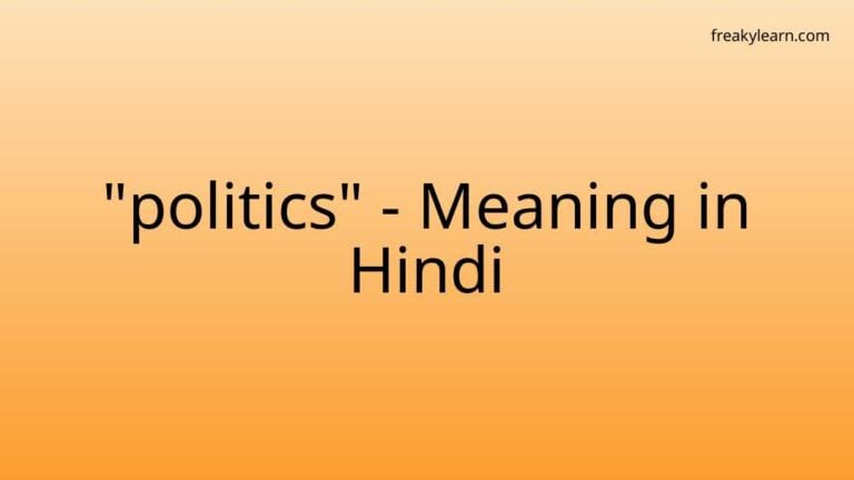 “politics” Meaning in Hindi