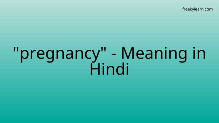 “pregnancy” Meaning in Hindi