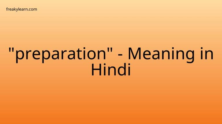 “preparation” Meaning in Hindi