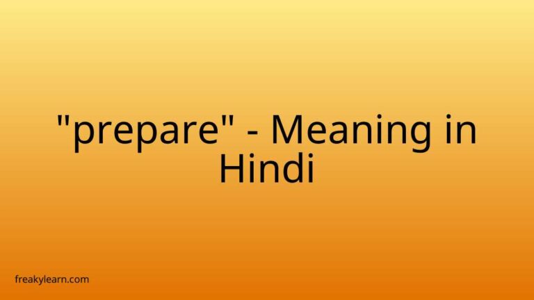 “prepare” Meaning in Hindi