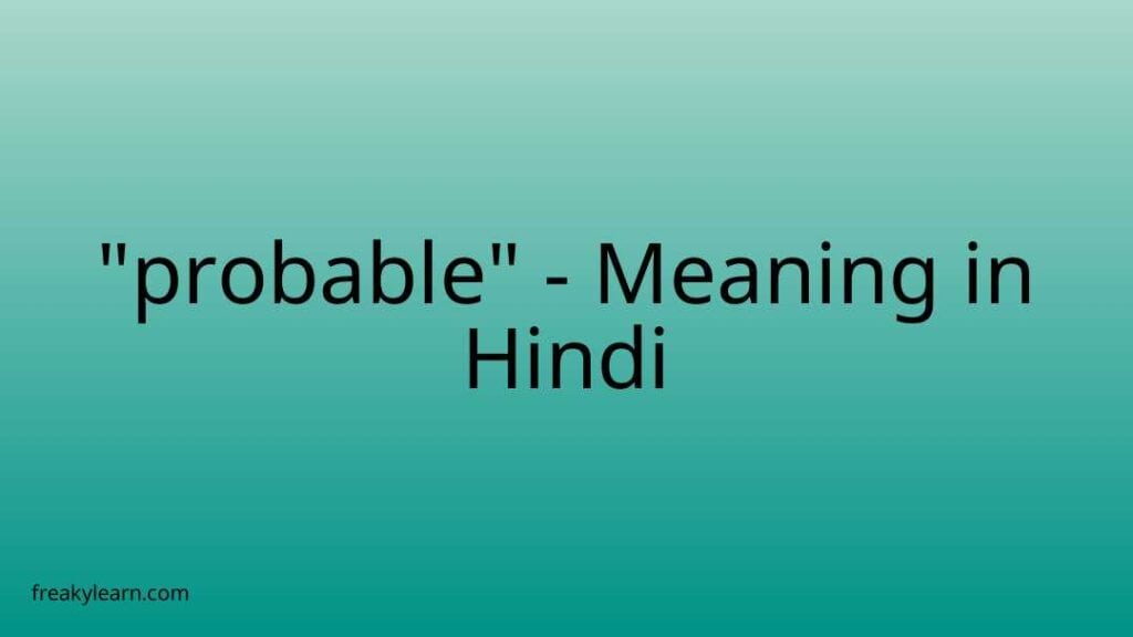 probable-meaning-in-hindi-freakylearn