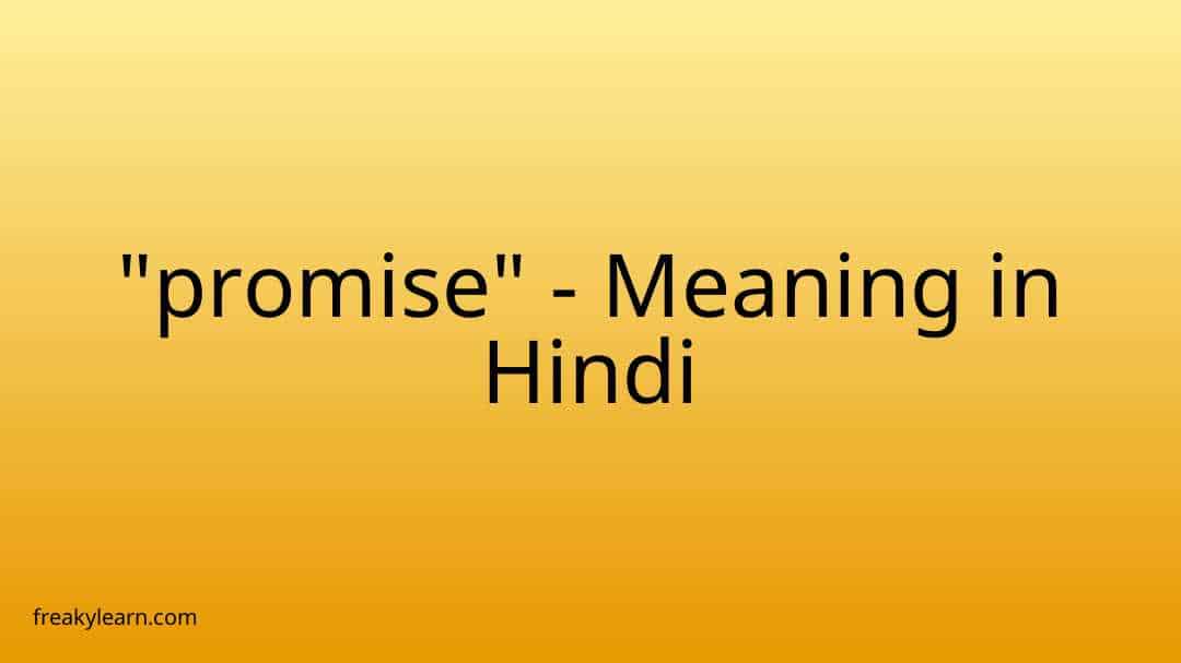 promise-meaning-in-hindi-freakylearn