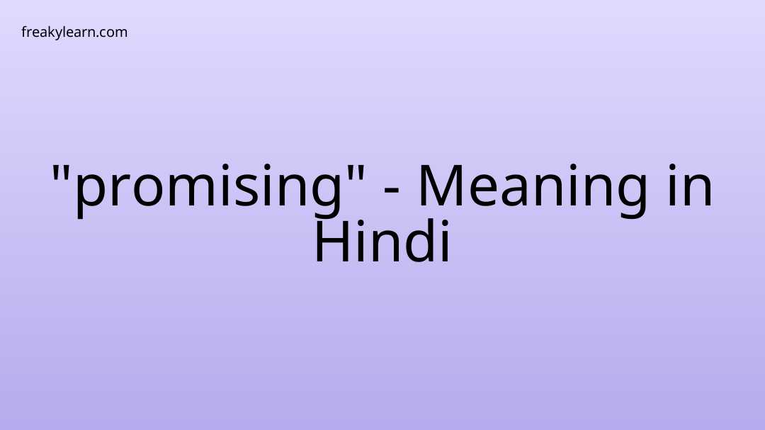 promising-meaning-in-hindi-freakylearn