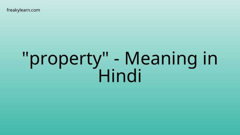 “property” Meaning in Hindi