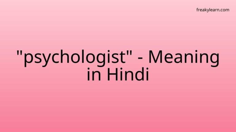 “psychologist” Meaning in Hindi