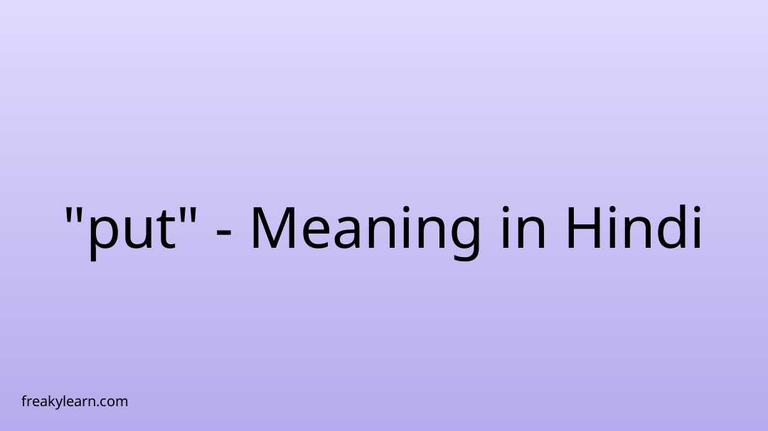 put-meaning-in-hindi-freakylearn