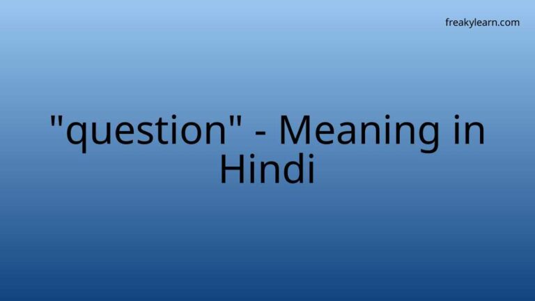 “question” Meaning in Hindi