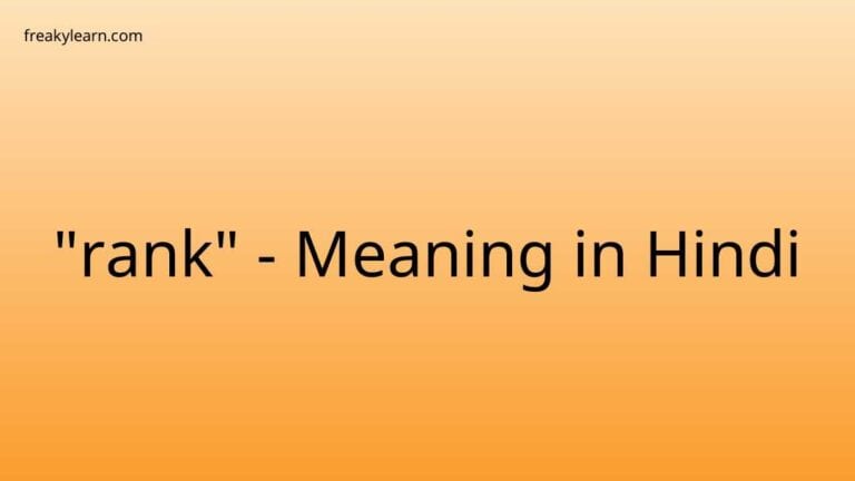 “rank” Meaning in Hindi