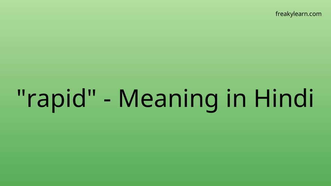 rapid-meaning-in-hindi-freakylearn