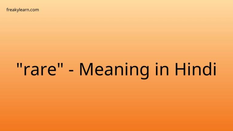 “rare” Meaning in Hindi