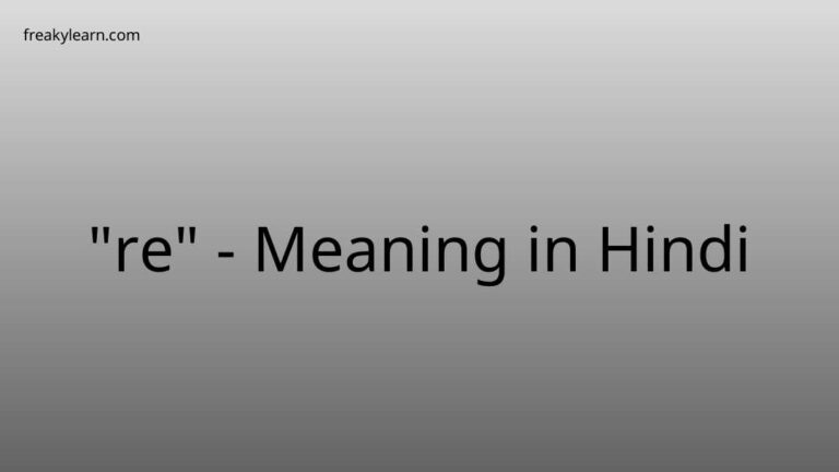 “re” Meaning in Hindi