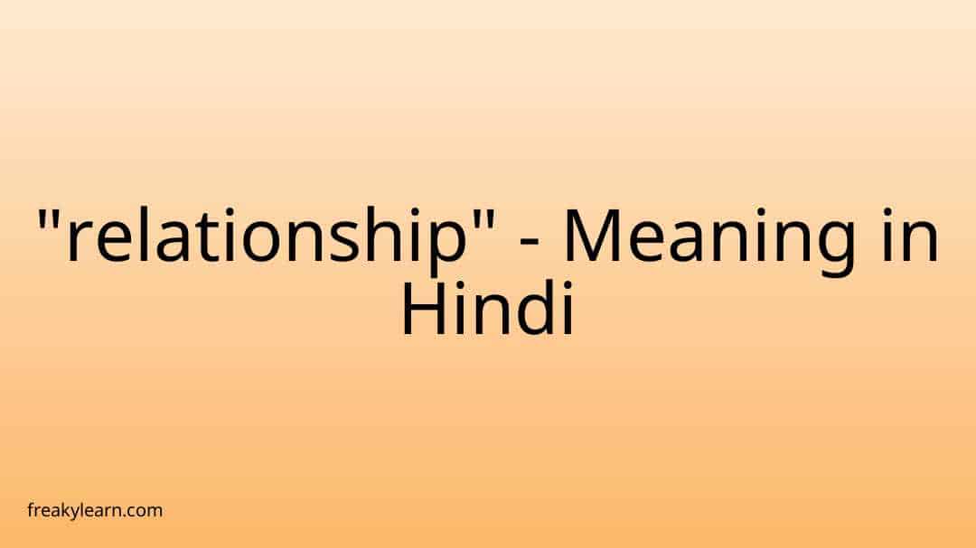 relationship-meaning-in-hindi-freakylearn